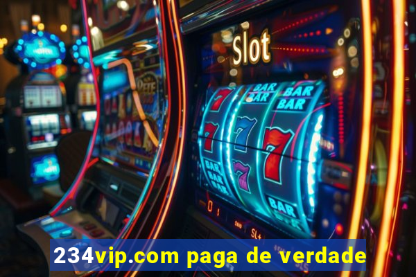 234vip.com paga de verdade